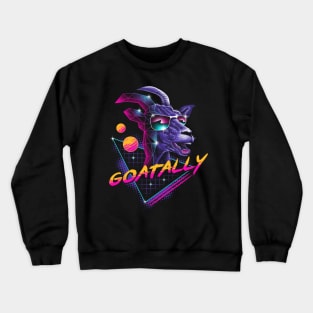 Goatally! Crewneck Sweatshirt